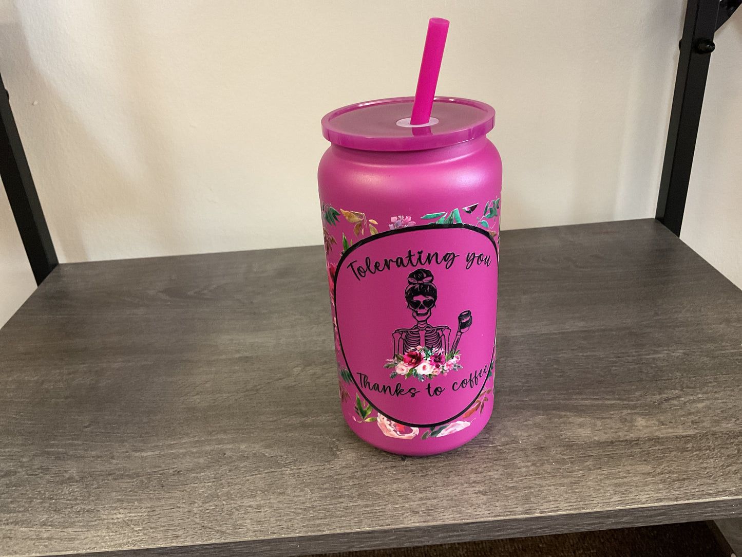 Tolerating you steel tumbler