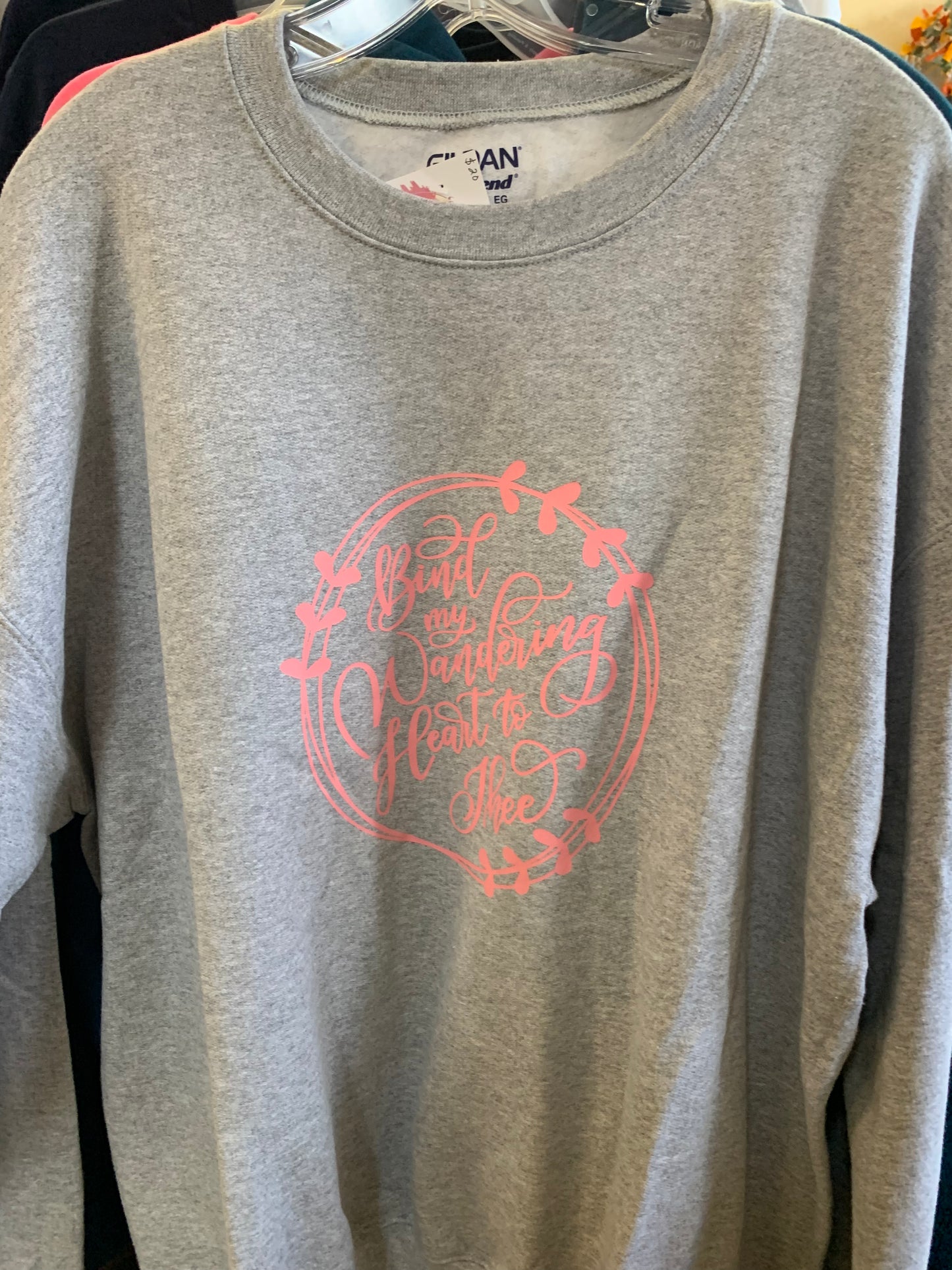 Bind My Wandering Heart To Thee Sweatshirt