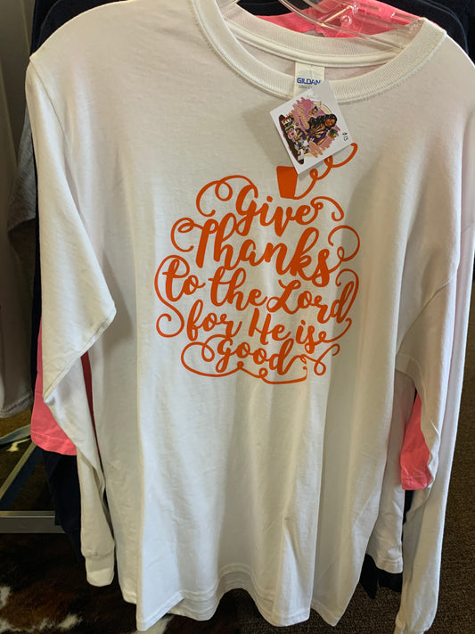 Oh Give Thanks Long Sleeve T-Shirt